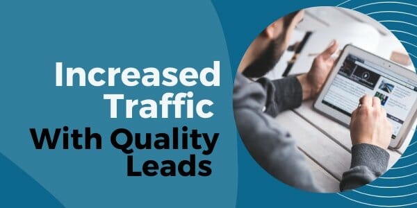 increased-traffic-with-quality-leads