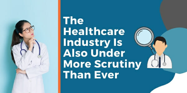 healthcare industry under scrutiny