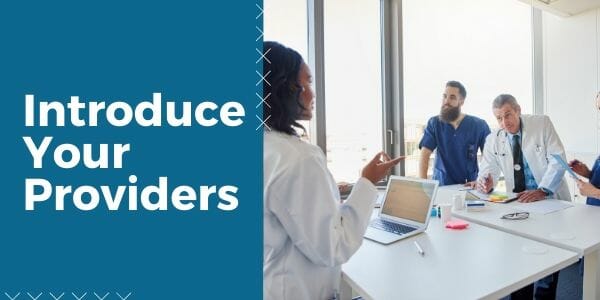 Introduce your providers in a video