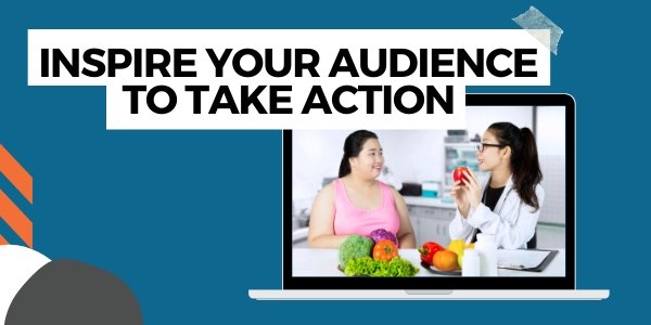 inspire your audience