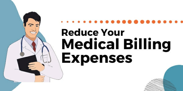 tips to reduce medical billing expenses