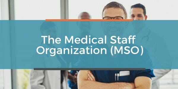 the medical staff organization