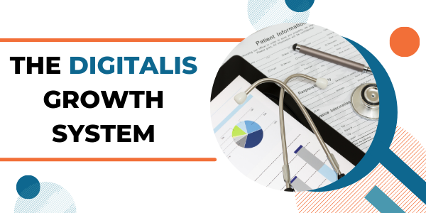 Digitalis Growth System