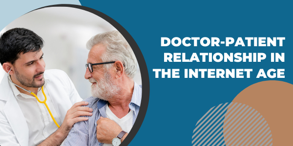 Doctor-Patient Relationship in the Internet Age