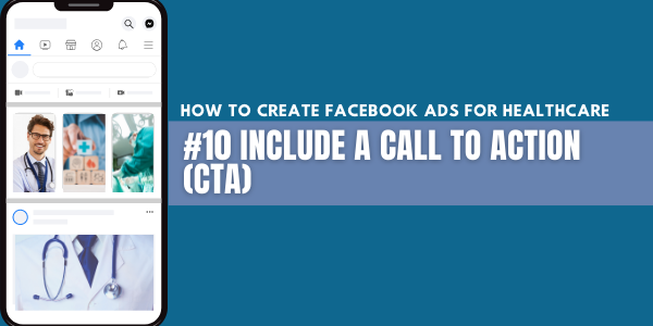 #10 Include a Call to Action (CTA)