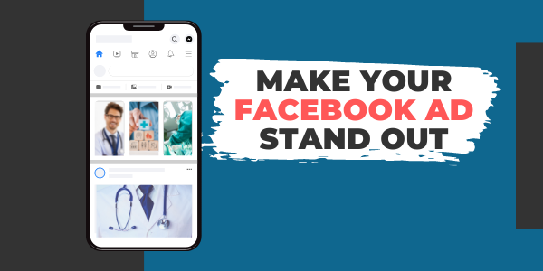 Make Your Facebook Ad Stand Out
